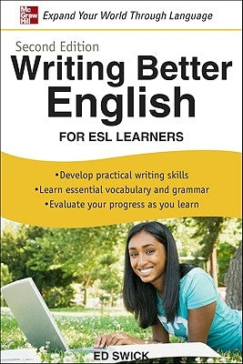 Writing Better English for ESL Learners by Swick