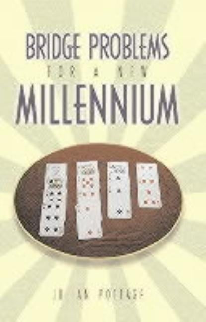 Bridge Problems for a New Millennium by Pottage, Julian