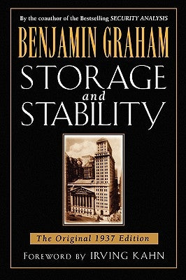 Storage and Stability: The Original 1937 Edition by Graham, Benjamin