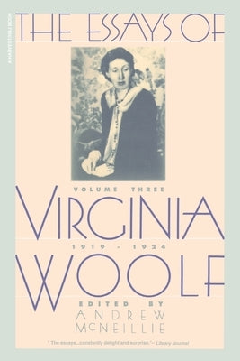 Essays of Virginia Woolf Vol 3 1919-1924: Vol. 3, 1919-1924 by Woolf, Virginia