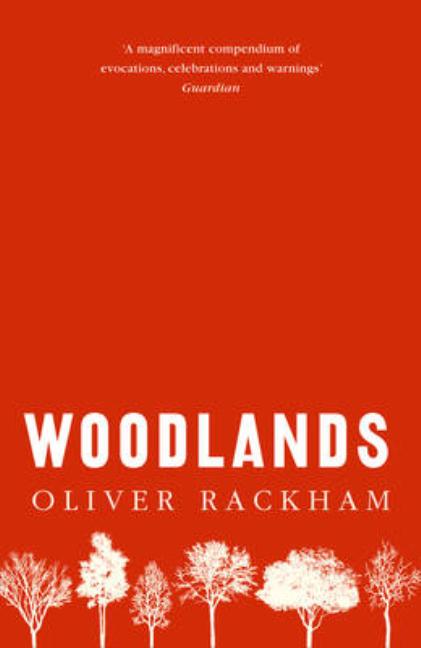 Woodlands by Rackham, Oliver