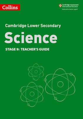 Collins Cambridge Lower Secondary Science - Lower Secondary Science Teacher's Guide: Stage 9 by Levesley, Mark