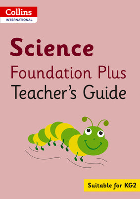 Collins International Foundation - Collins International Science Foundation Plus Teacher's Guide by Koopman, Arabella