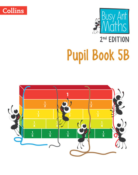 Busy Ant Maths 2nd Edition -- Pupil Book 5b by Mumford, Jeanette