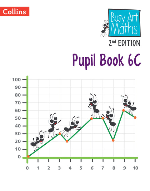 Busy Ant Maths 2nd Edition -- Pupil Book 6c by Clarke, Peter