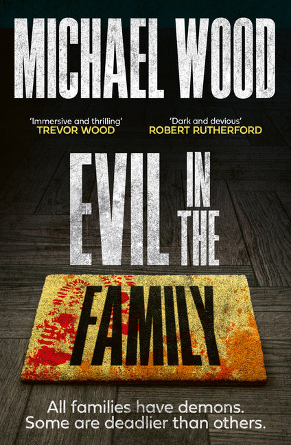 Evil in the Family by Wood, Michael