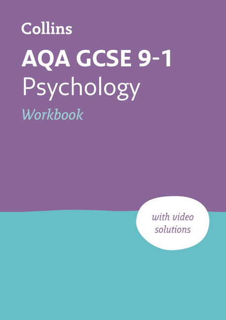 Aqa GCSE 9-1 Psychology Workbook: Ideal for Home Learning, 2024 and 2025 Exams by Collins