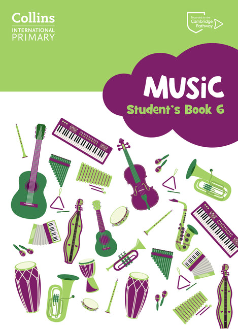Cambridge Primary Music Student's Book Stage 6: Collins International Primary Music by Collins International Primary Music