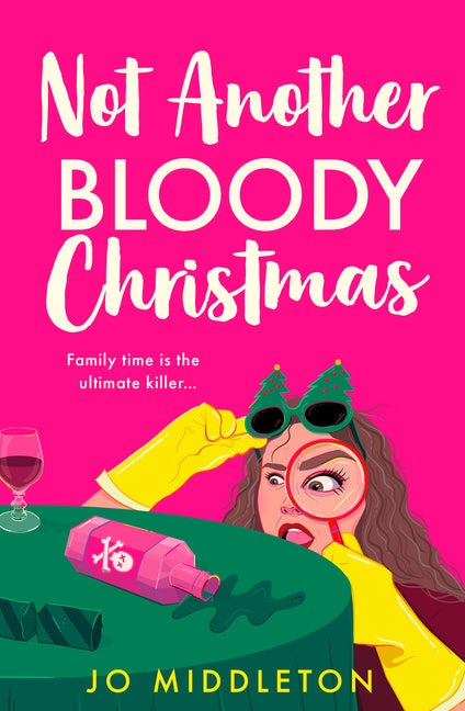 Not Another Bloody Christmas by Middleton, Jo