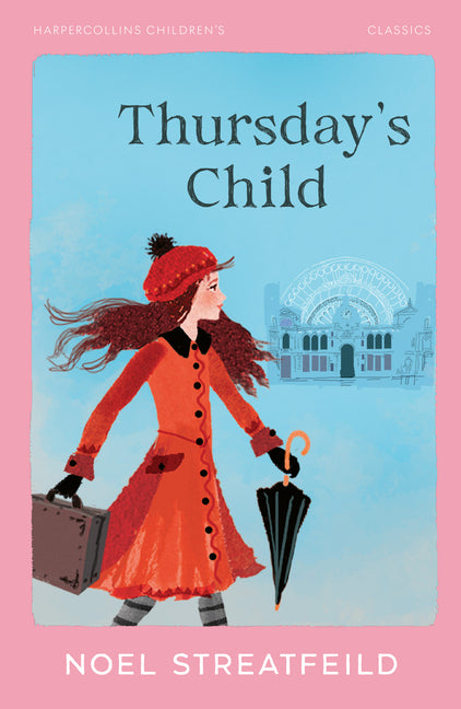 Thursday's Child by Streatfeild, Noel