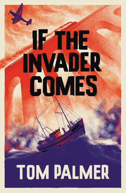 If the Invader Comes by Palmer, Tom