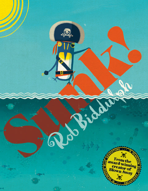 Sunk! by Biddulph, Rob
