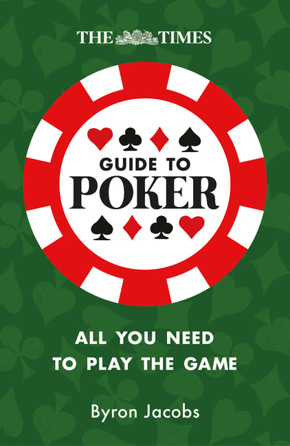 The Times Guide to Poker by Jacobs, Byron