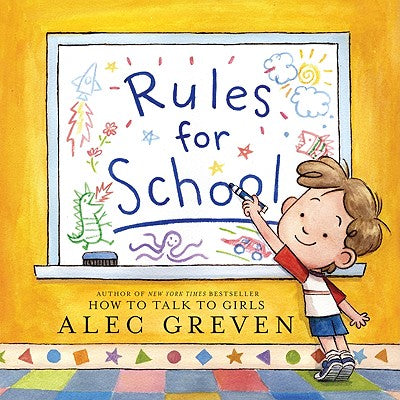 Rules for School by Greven, Alec
