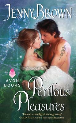 Perilous Pleasures by Brown, Jenny