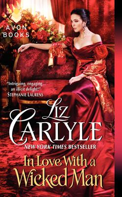 In Love with a Wicked Man by Carlyle, Liz