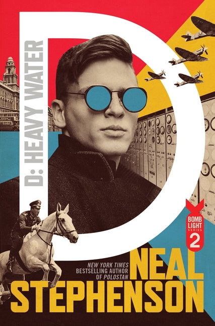 D: Heavy Water by Stephenson, Neal