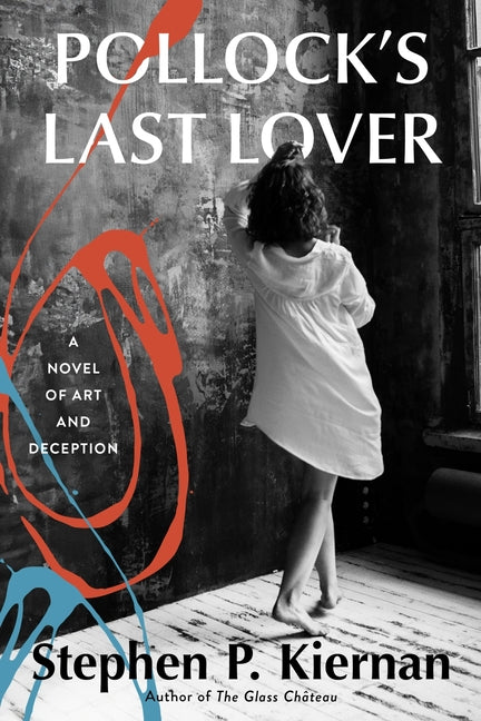 Pollock's Last Lover: A Novel of Art and Deception