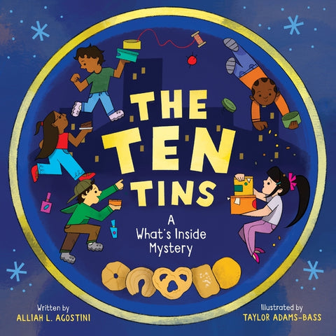 The Ten Tins by Agostini, Alliah L.