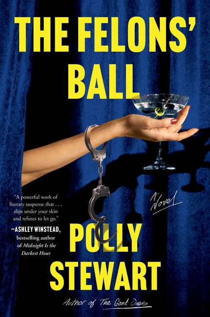 The Felons' Ball