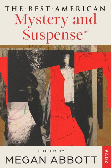 The Best American Mystery and Suspense 2026 by Abbott, Megan
