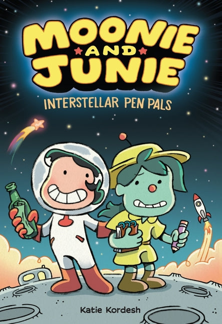 Moonie and Junie: Interstellar Pen Pals: A Graphic Novel by Kordesh, Katie