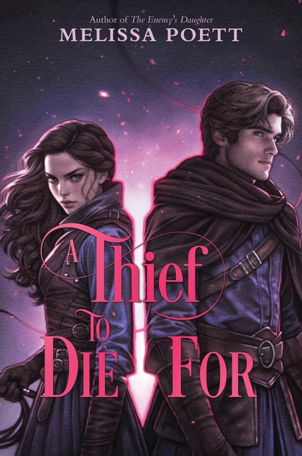 A Thief to Die for by Poett, Melissa