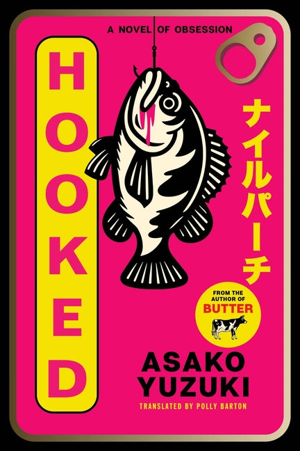 Hooked: A Novel of Obsession