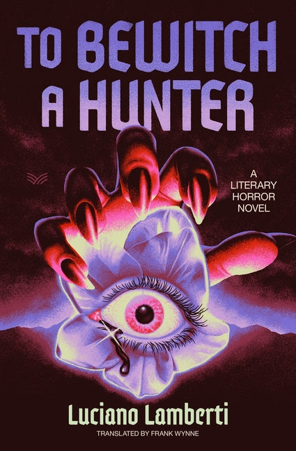 To Bewitch a Hunter by Lamberti, Luciano