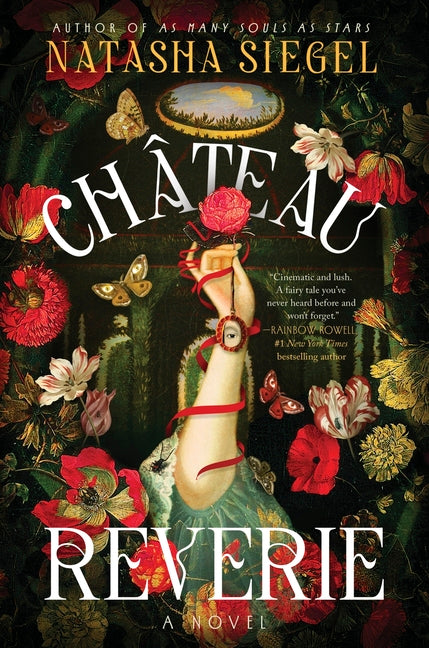 Chateau Reverie by Siegel, Natasha