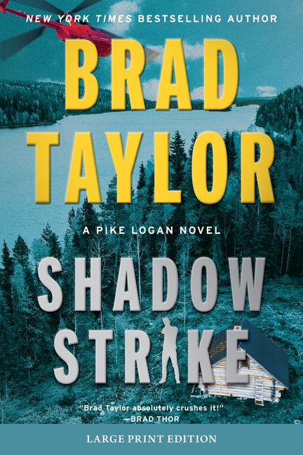 Shadow Strike: A Pike Logan Novel
