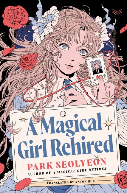 A Magical Girl Rehired by Seolyeon, Park