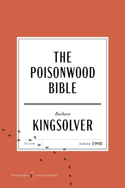 The Poisonwood Bible American Classics Edition by Kingsolver, Barbara