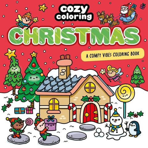Cozy Coloring: Christmas: A Comfy Vibes Coloring Book for Adults and Kids: Simple, Relaxing Pages Featuring Winter Wonderlands, Sweet Christmas Treats by Coloring, Cozy