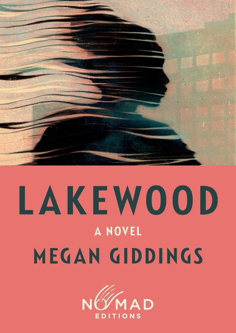 Lakewood (Nomad Edition) by Giddings, Megan