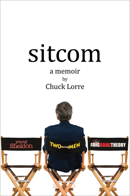 Sitcom: A Memoir by Lorre, Chuck