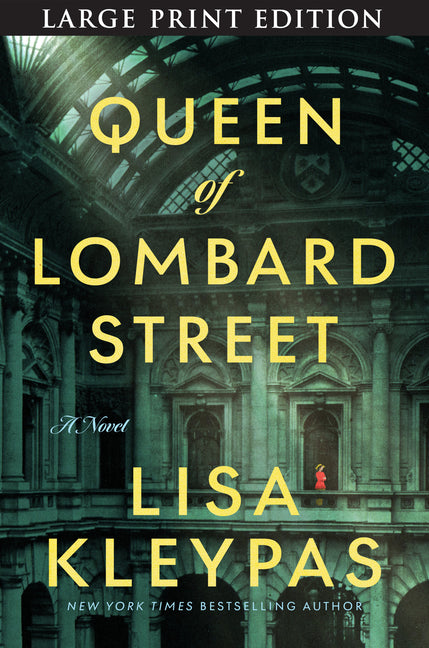 Queen of Lombard Street: A Novel (Large Print) by Kleypas, Lisa