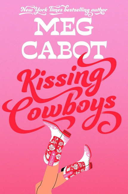Kissing Cowboys by Cabot, Meg