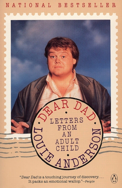 Dear Dad: Letters from an Adult Child by Anderson, Louie