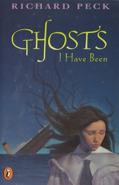 Ghosts I Have Been by Peck, Richard