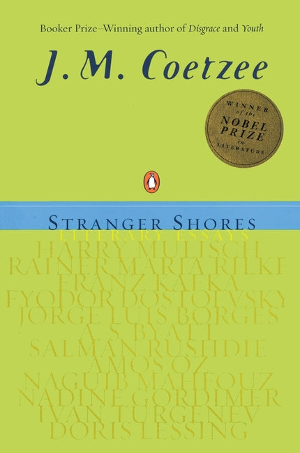 Stranger Shores: Literary Essays
