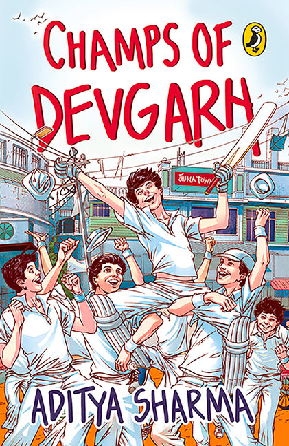 Champs of Devgarh by Sharma, Aditya