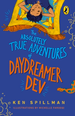 Absolutely True Adventures of Daydreamer Dev (Omnibus Edition, 3 in 1)