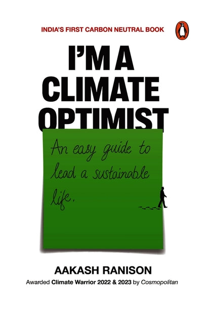 I'm a Climate Optimist: An Easy Guide to Lead a Sustainable Life
