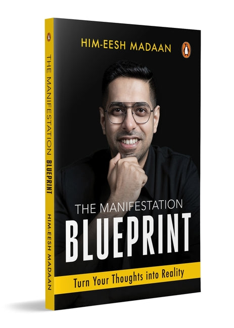 The Manifestation Blueprint: Turn Your Thoughts Into Reality