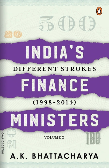 India's Finance Ministers: Different Strokes (1998-2014)