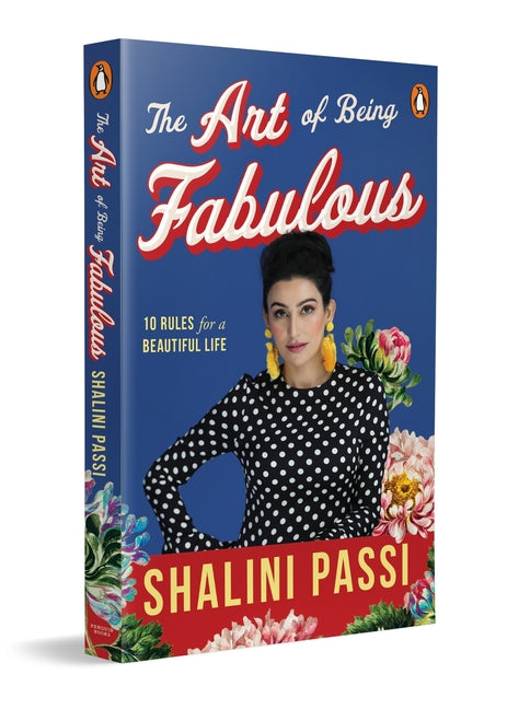 The Art of Being Fabulous by Passi, Shalini