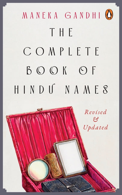 The Complete Book of Hindu Names by Gandhi, Maneka