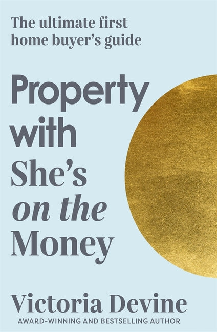 Property with She's on the Money by Devine, Victoria