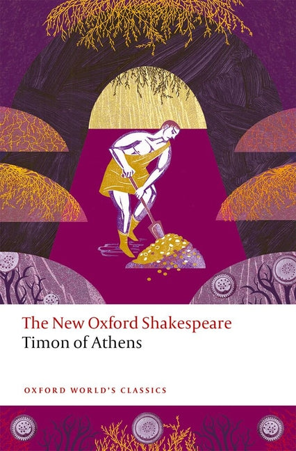 Timon of Athens: The New Oxford Shakespeare by Shakespeare, William